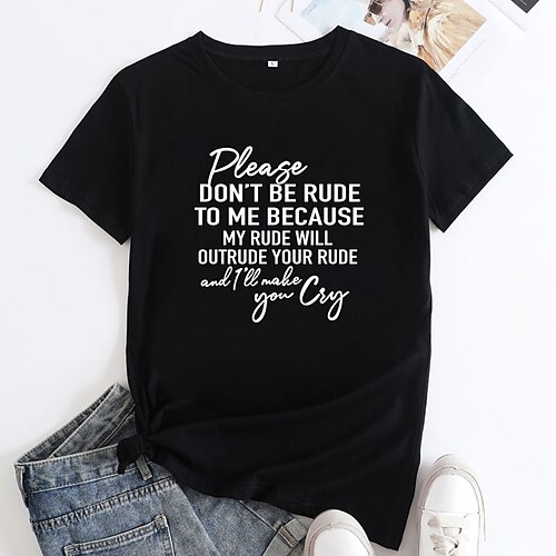 Per donna maglietta Nero Rosso Blu Stampa Manica corta Informale Fine settimana Essenziale Rotonda Standard Don't Be Rude To Me Because My Rude Will Outrude Your Rude Pittura S
Per donna maglietta Nero Rosso Blu Stampa Manica corta Informale Fine settimana Essenziale Rotonda Standard Don't Be Rude To Me Because My Rude Will Outrude Your Rude Pittura S