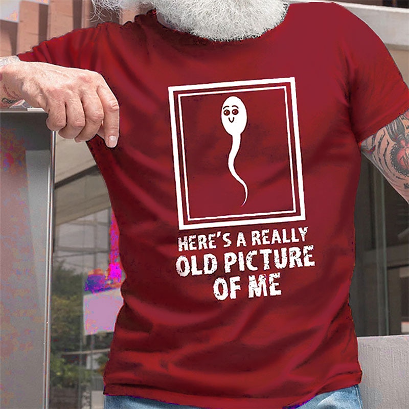 Funny Men's Graphic T-Shirt - 'Here's A Really Old Picture Of Me' Sperm Cell Humor Tee 2025 - $15.99 -P4