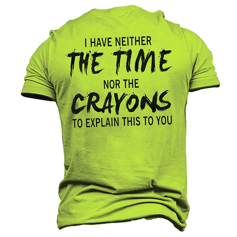 Herren Grafik T-Shirt "Weder Zeit noch Wachsmalstifte um das zu erklären" Sarkastisch Lustiges Büro Kurzarm 2026 - $19.49 –P1