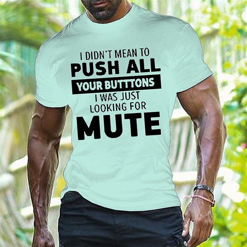 Ανδρικό Αστείο Σαρκαστικό Γραφικό T-Shirt Δεν Εννοούσα Να Πατήσω Όλα Τα Κουμπιά Σου Απλώς Έψαχνα Για Σίγαση Βραχίονα 2025 - $15.99 –P7