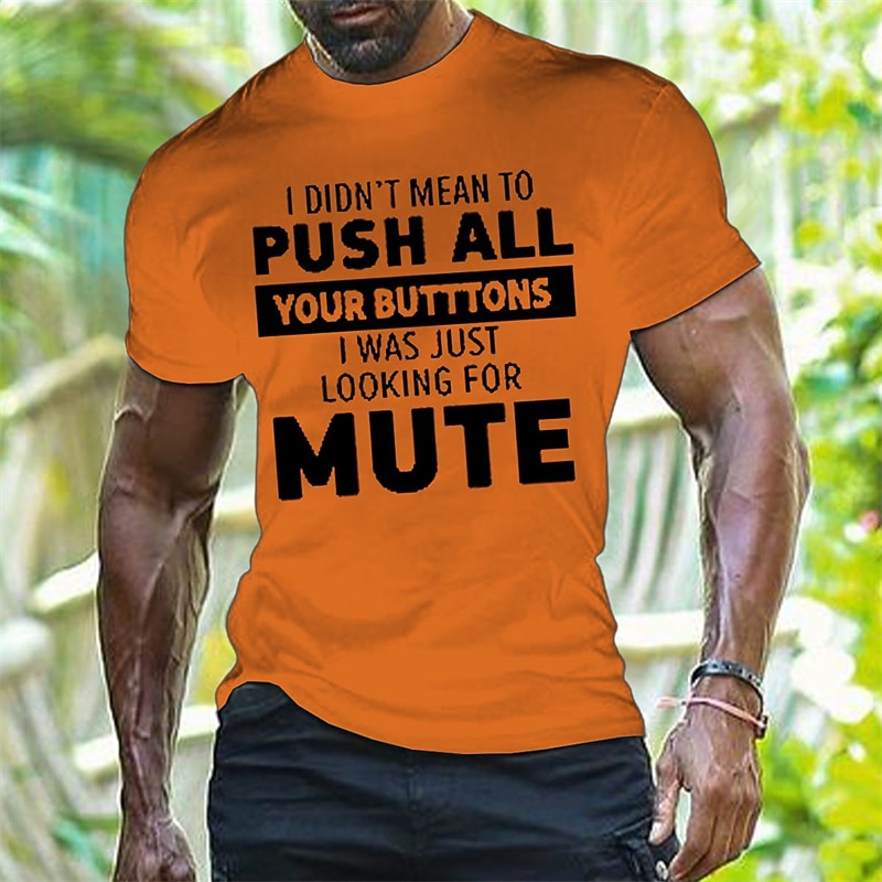 Ανδρικό Αστείο Σαρκαστικό Γραφικό T-Shirt Δεν Εννοούσα Να Πατήσω Όλα Τα Κουμπιά Σου Απλώς Έψαχνα Για Σίγαση Βραχίονα 2025 - $15.99 –P5
