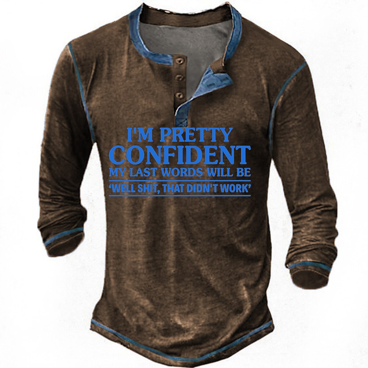 grafisk herrskjorta henley tee letter kläder kläder 3d-tryck utomhus casual långärmad knapp ner modedesigner bekväm blå t-shirt födelsedag är ganska säker på mina sista ord vill 2025 - $22.99 –P4