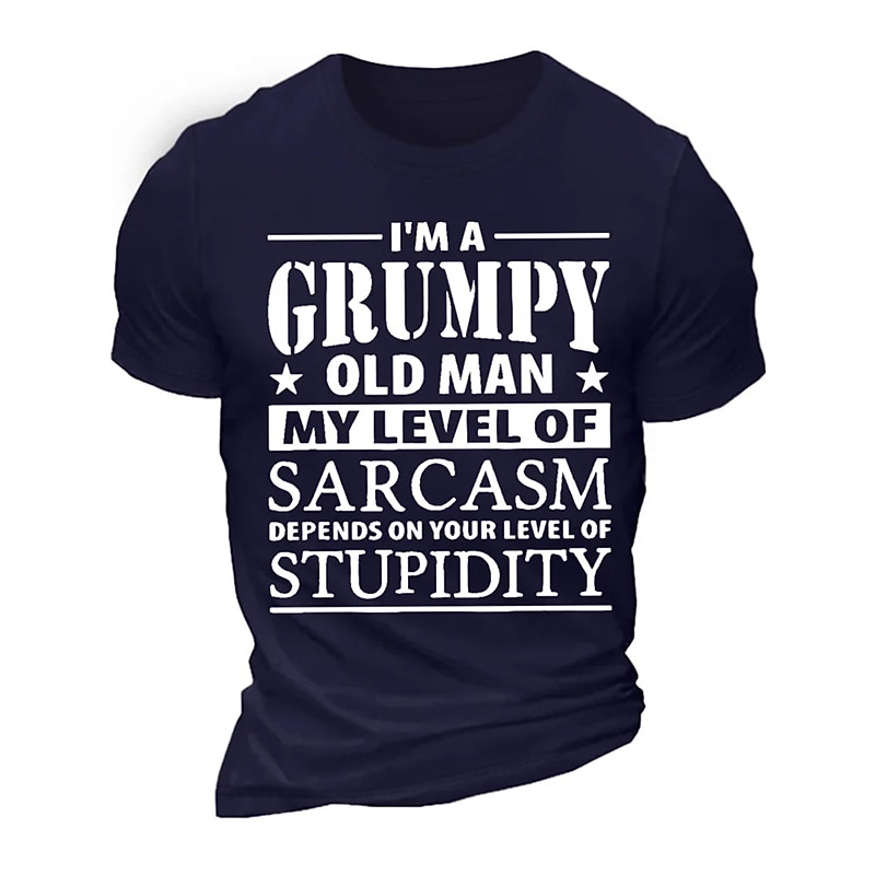 Men's Short Sleeve Graphic T-Shirt - Grumpy Old Man Sarcasm Funny Humor 2025 - $15.99 –P1