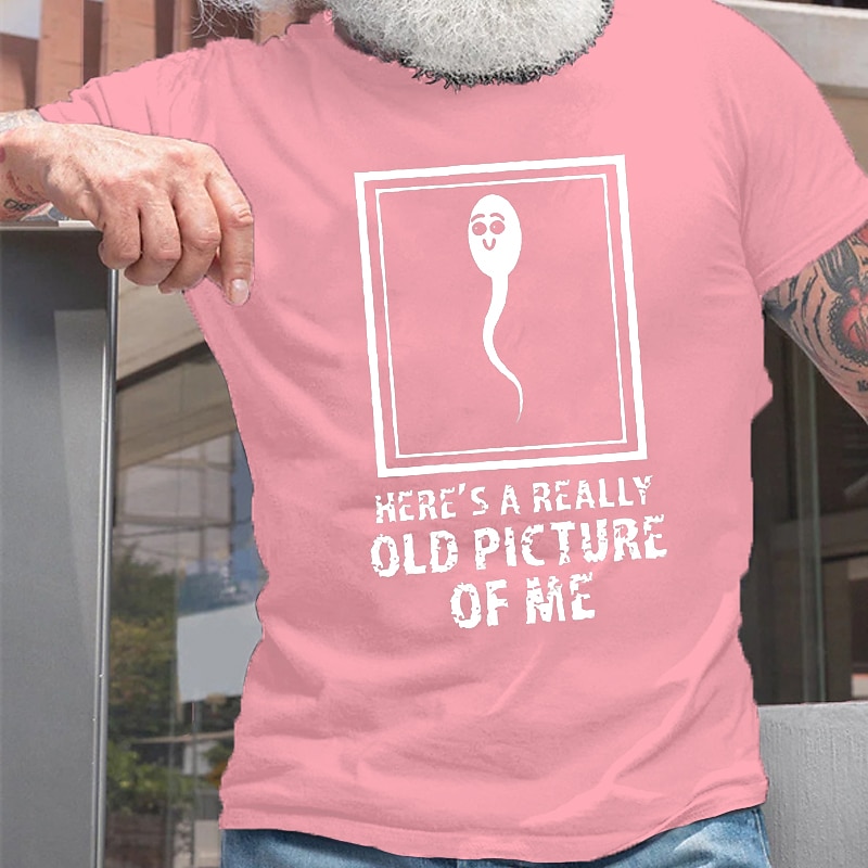 Funny Men's Graphic T-Shirt - 'Here's A Really Old Picture Of Me' Sperm Cell Humor Tee 2025 - $15.99 -P9