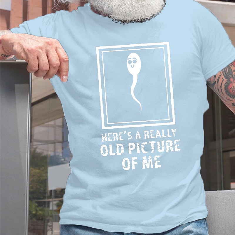 Funny Men's Graphic T-Shirt - 'Here's A Really Old Picture Of Me' Sperm Cell Humor Tee 2025 - $15.99 -P10
