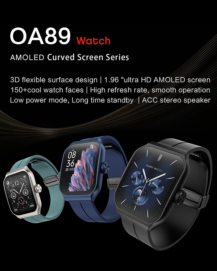 OA89 Smart Watch 1.96inch AMOLED 3D Flexible Design Screen Bluetooth Call Heart Rate IP67 Waterproof Smartwatch for Android IOS 2023 - US $41.99 –P1