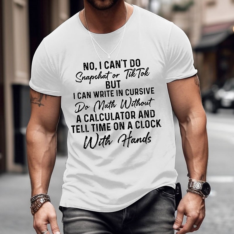 2025年 メンズ クラシックスキル グラフィック Tシャツ 'スナップチャットやティックトックはないけど、筆記体、数学、アナログ時計' ショートスリーブ ファニー ティー  コレクション – $15.99 –P2