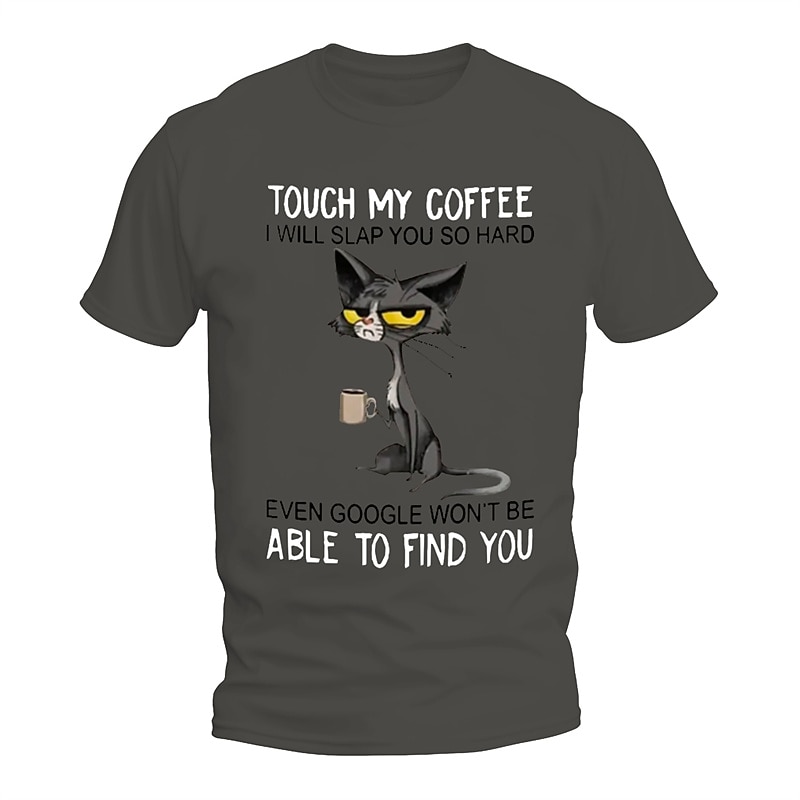 2025年 男性用面白いグランピーキャットコーヒーTシャツ - 私のコーヒーに触れないで！ユーモアグラフィックTシャツ  コレクション – $15.99 –P6