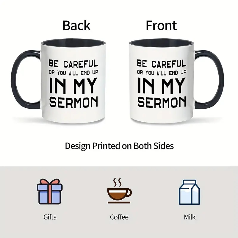 1pc Pastor Gift Mug Ceramic Coffee Mug 11oz White With Black Handle Be Careful Or You'll End Up In My Sermon Mug Pastor Appreciation Gifts For Anniversary Birthday Christmas Preacher Minister Gi 2026 - $16.99 –P2