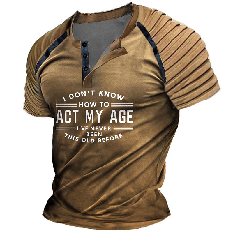 Men's Act My Age Henley Shirt Raglan T Shirt Short Sleeve 3D Print Casual Vintage Retro Going out Spring & Summer Navy Blue Khaki Army Green Dark Gray Henley Henley T-Shirt 2025 - $20.99 –P2