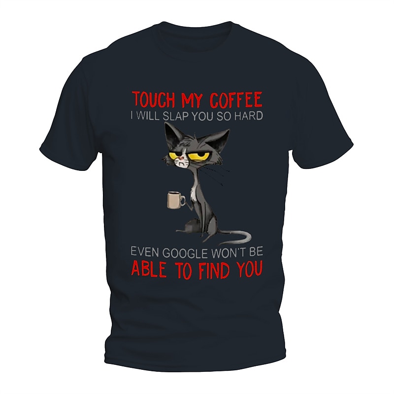 2025年 男性用面白いグランピーキャットコーヒーTシャツ - 私のコーヒーに触れないで！ユーモアグラフィックTシャツ  コレクション – $15.99 –P2