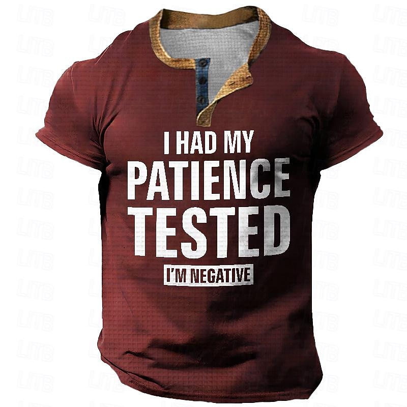 Men's Funny Graphic T-Shirt: 'I Had My Patience Tested I'm Negative' Short Sleeve Humor Tee 2026 - $22.99 –P12