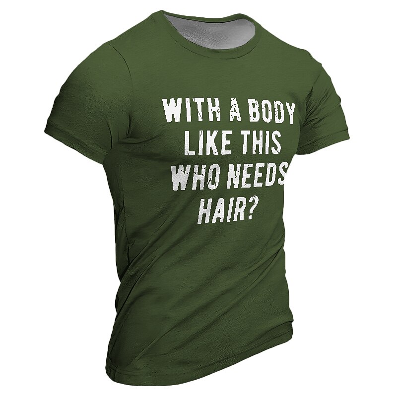 Men's Funny Graphic T-Shirt - "With A Body Like This Who Needs Hair?" Bald Humor Confidence Short Sleeve Tee 2025 - $17.99 –P7