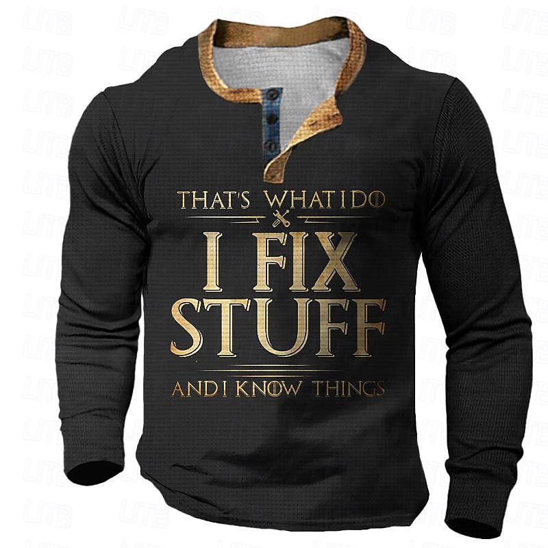 Herren lustiges Langarm Grafik T-Shirt - "Ich repariere Dinge und ich weiß Dinge" Zitat Tee für Handwerker Mechaniker  DIY-Enthusiasten 2026 - $24.99 –P8