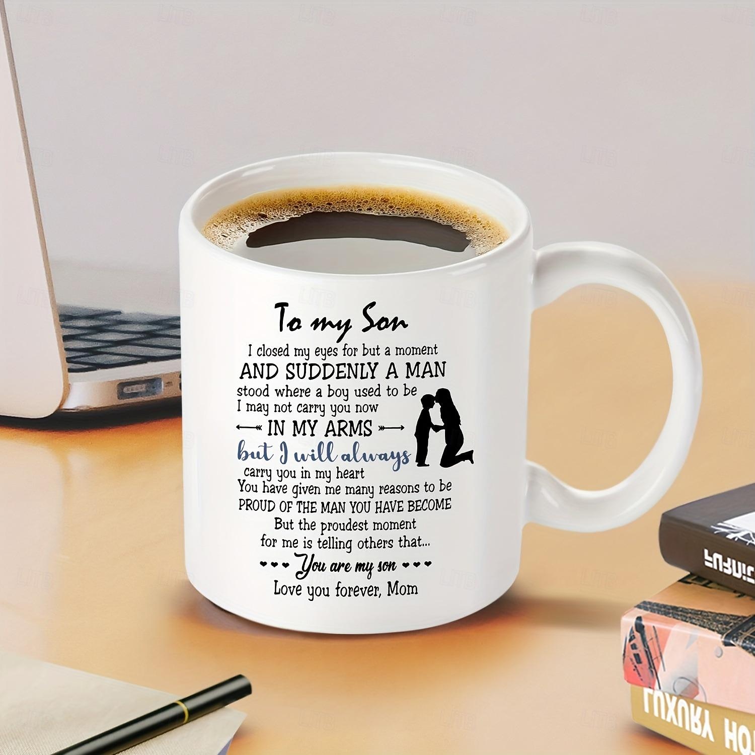 1pc Birthday Gift Mug For Son 11oz Ceramic Coffee Mug To My Son Love Mom Touching Quote Great Xmas Gift Graduation Present For Him Christmas Mother Son Gift 2026 - $16.99 –P4