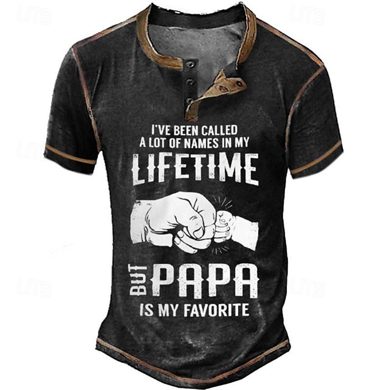 Férfi Rövid Ujjú Henley Grafikus Póló "Papi A Kedvencem" Apa Ajándék 2025 - $21.99 –P1