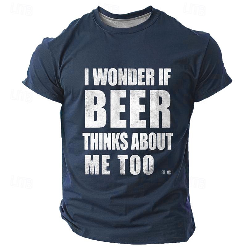 2025年 男性用 "ビールも私のことを考えているのかな" おもしろグラフィックTシャツ | ビール好きショートスリーブTシャツ  コレクション – $17.99 –P5