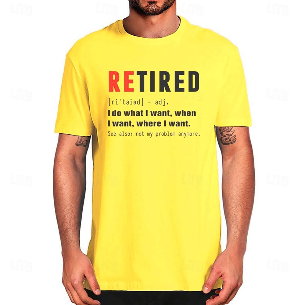 2025年 男性用面白い退職定義Tシャツ - '私はやりたいことをする、もはや私の問題ではない' グラフィックTシャツ  コレクション – $15.99 –P6