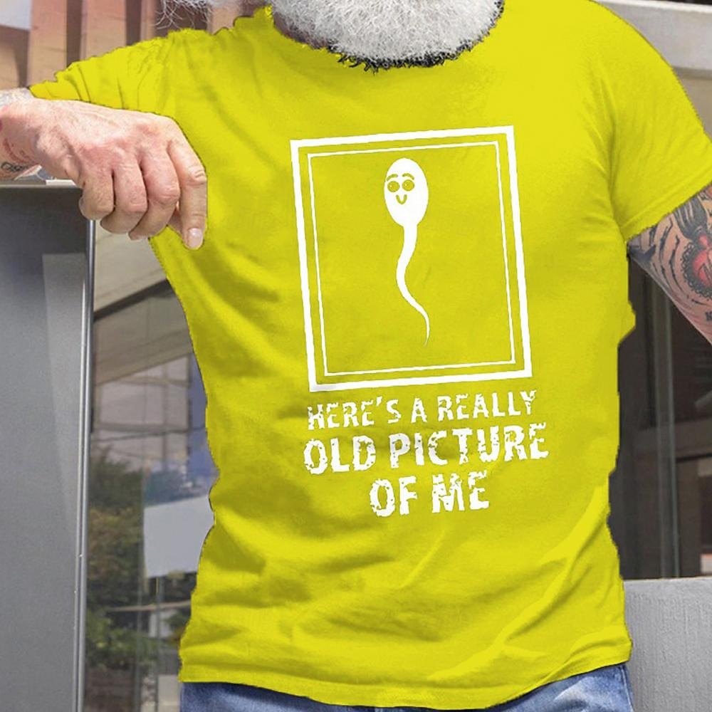 Funny Men's Graphic T-Shirt - 'Here's A Really Old Picture Of Me' Sperm Cell Humor Tee 2025 - $15.99 -P12