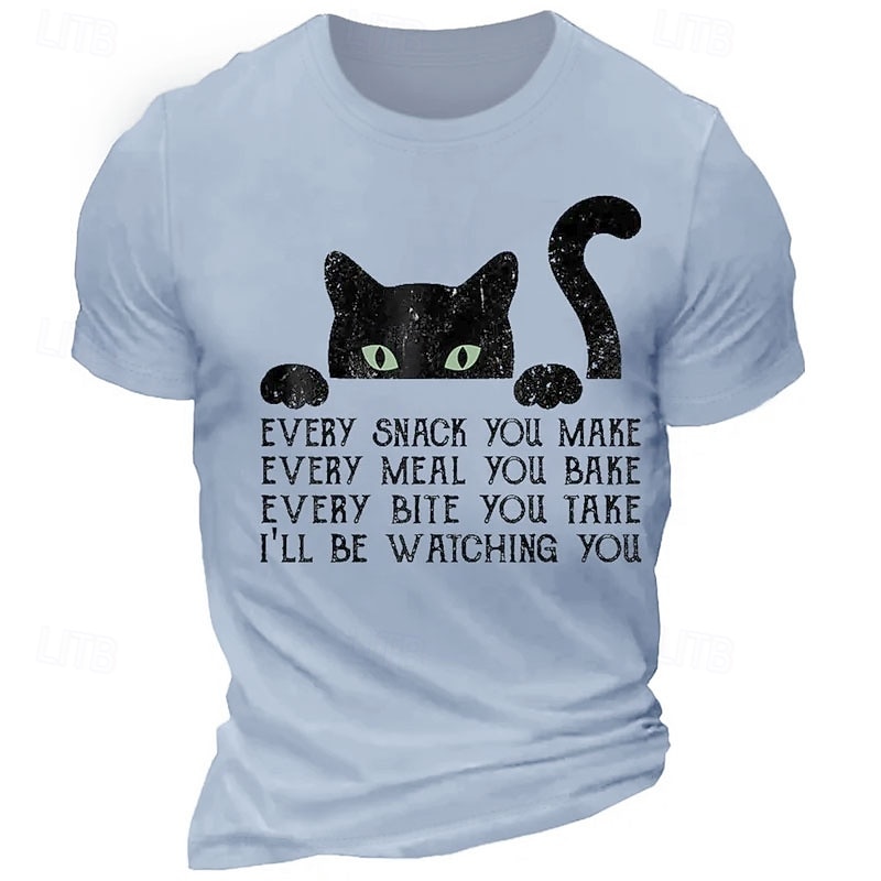 Grappig Kat T-shirt voor Heren - "Elke Snack Die Je Maakt Elke Maaltijd Die Je Bakt Elke Hap Die Je Neem Ik Kijk Naar Je" Huisdier Liefhebbers Cadeau voor Hem 2025 - $15.99 –P4