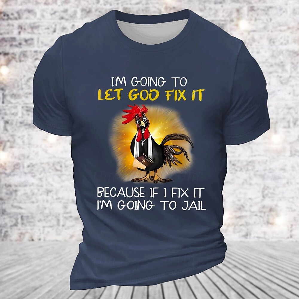 Menns Jeg skal la Gud fikse det fordi hvis jeg fikser det går jeg i fengsel T-skjorte grafisk morsom Tee kortermet T-skjorte 3D-print Crew neck skjorte klær 2025 - $17.99 –P1
