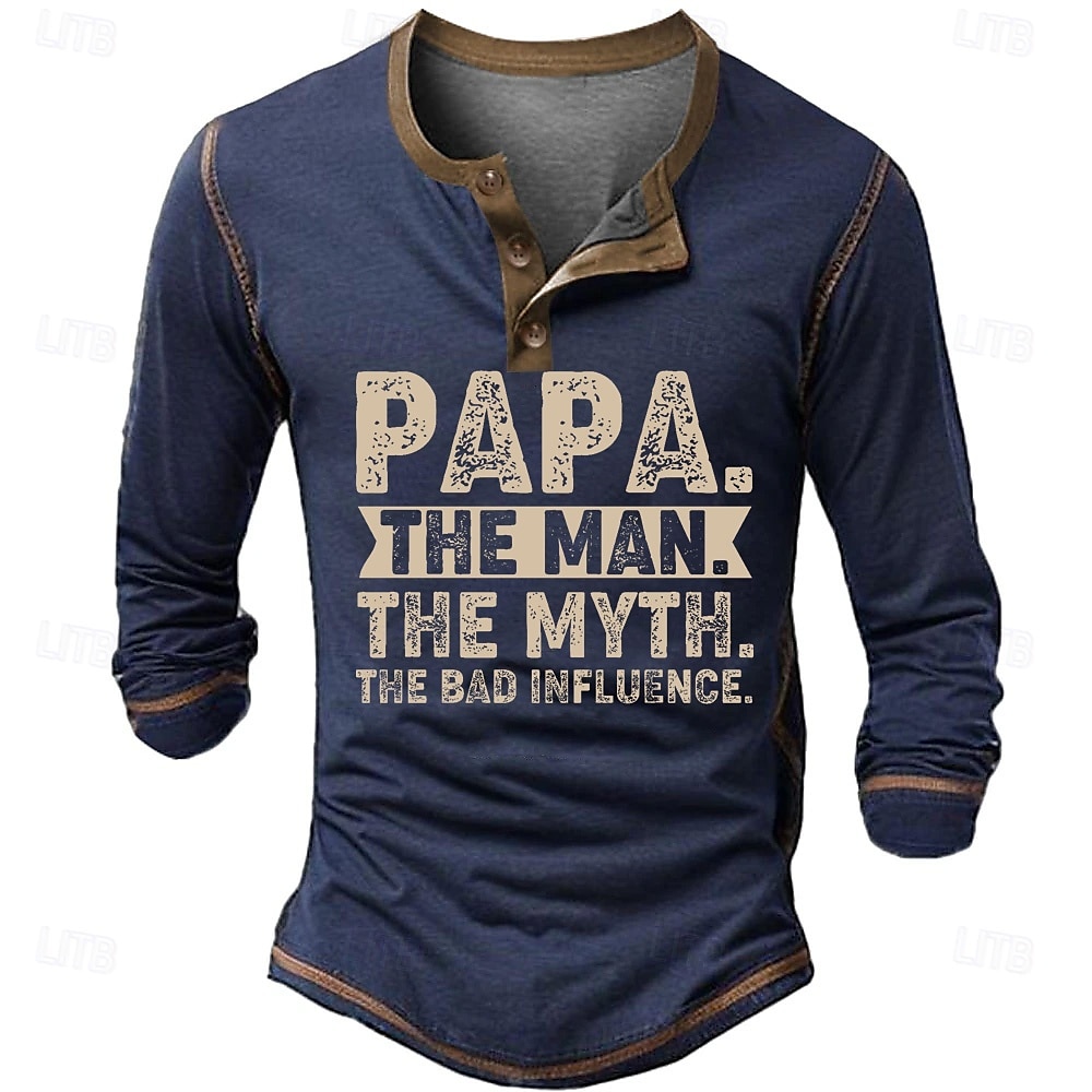 Men's New Year Letter Letters Letter Print papa the man the myth the bad influence Henley Shirt Funny T Shirts Long Sleeve Shirt Long Sleeve 3D Printing Sports Daily Designer Party Valentine's Day 2025 - $22.99 –P1