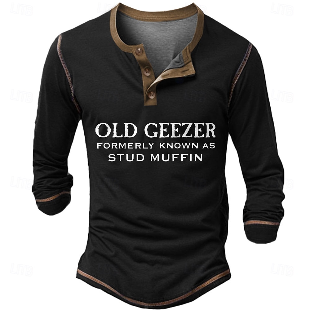 Férfi Karácsony Szöveg old geezer formerly known as stud muffin Henley ing Hosszú ujj 3D nyomtatás Napi Egyszerű Vicces Parti Hétköznapi Napi Tél Tavasz & Ősz Fekete Medence Henley Henley póló 2025 - $22.99 –P1