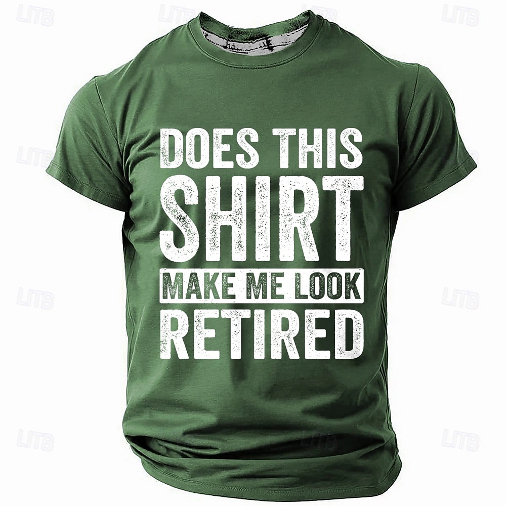 Men's Funny Retirement Graphic Short Sleeve T-Shirt: 'Does This Shirt Make Me Look Retired' Quote 2026 - $19.49 –P2