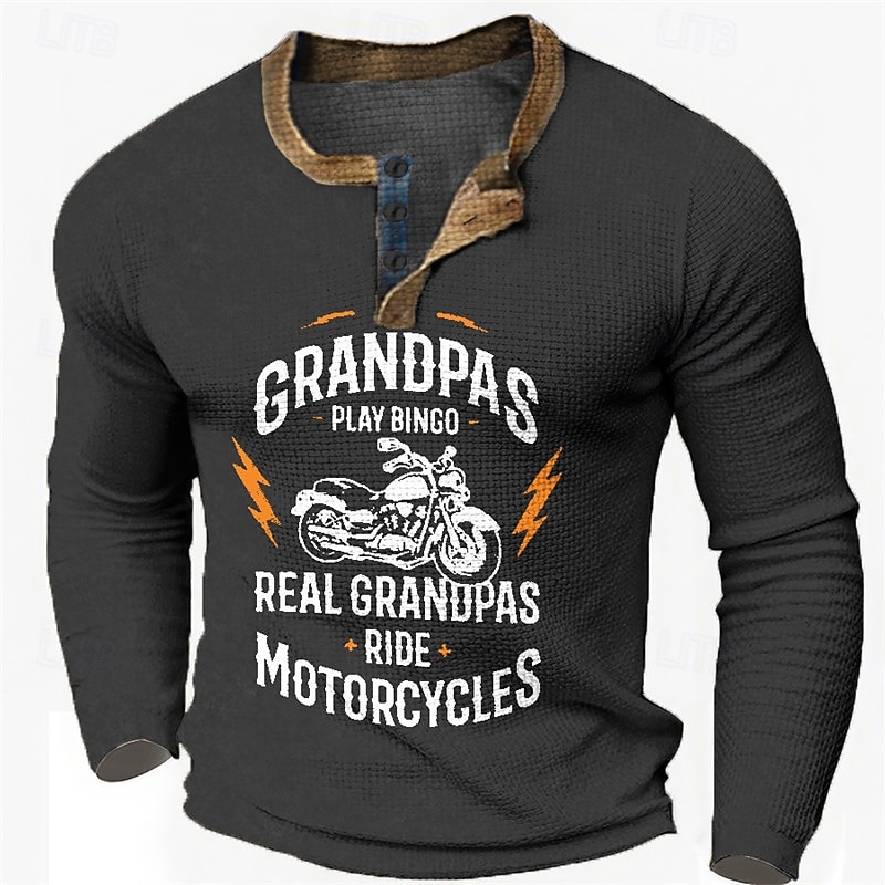 Men's Long Sleeve Henley T-Shirt: "Real Grandpas Ride Motorcycles" Biker Lifestyle Graphic Tee Gift 2026 - $24.99 –P3