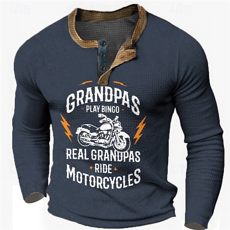 Men's Long Sleeve Henley T-Shirt: "Real Grandpas Ride Motorcycles" Biker Lifestyle Graphic Tee Gift 2026 - $24.99 –P2