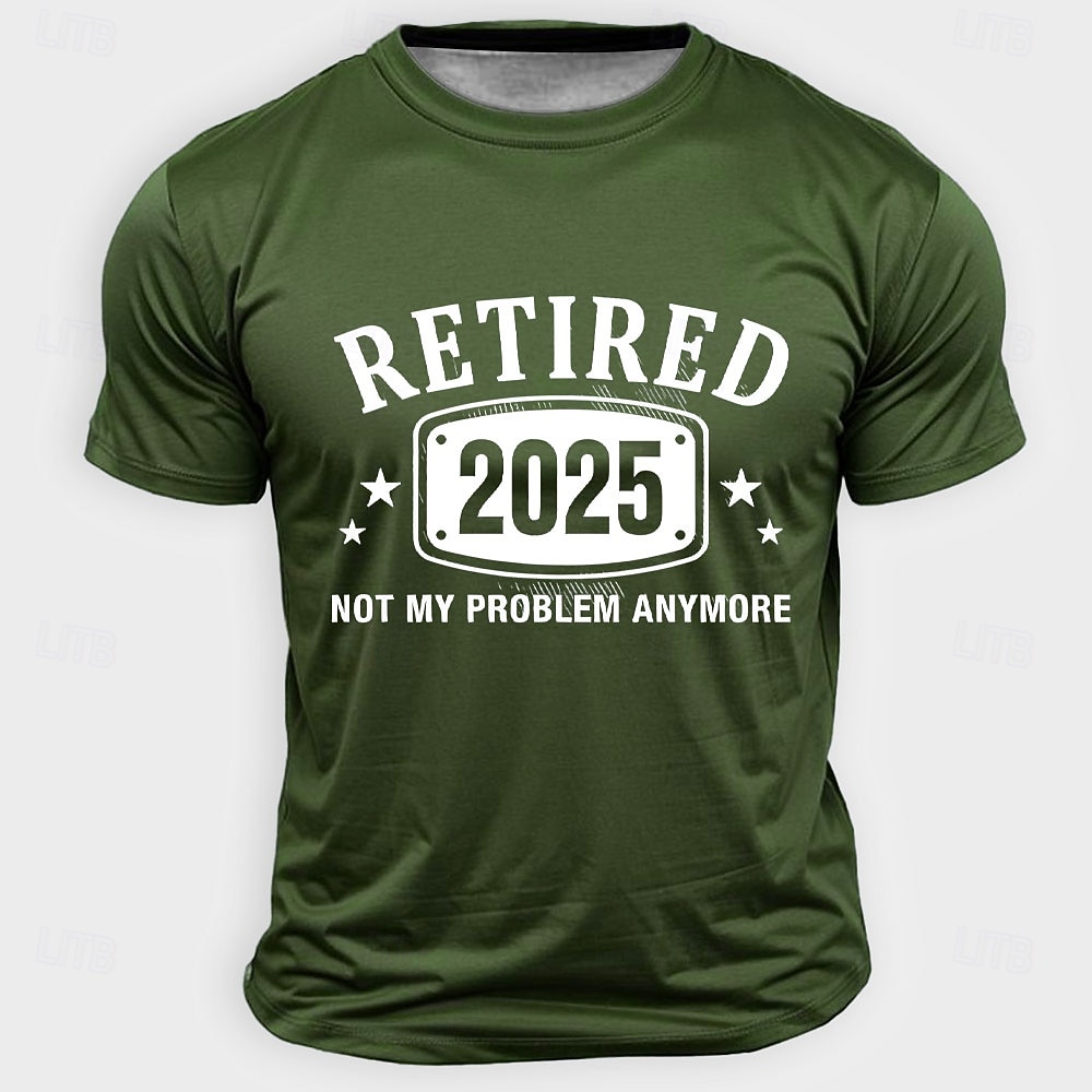 Men's Retired 2025 T-Shirt Not My Problem Anymore Short Sleeve Navy Blue Work Humor Tee 2026 - $19.49 –P2