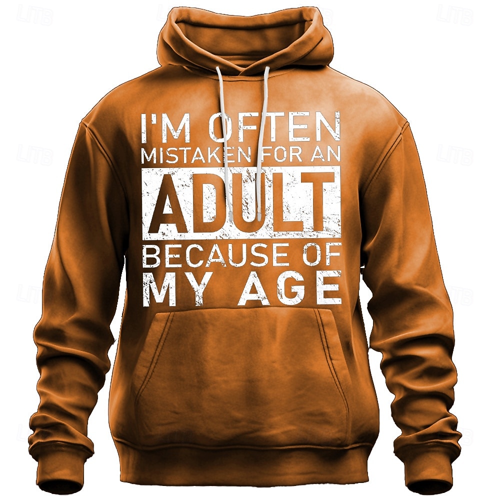 Mannen's Grappige Hoodie - 'Ik Word Vaak Verward Met Een Volwassene Vanwege Mijn Leeftijd' Sarcastische Graphic Pullover met Woordspeling Leeftijd Humor 2026 - $28.99 –P3