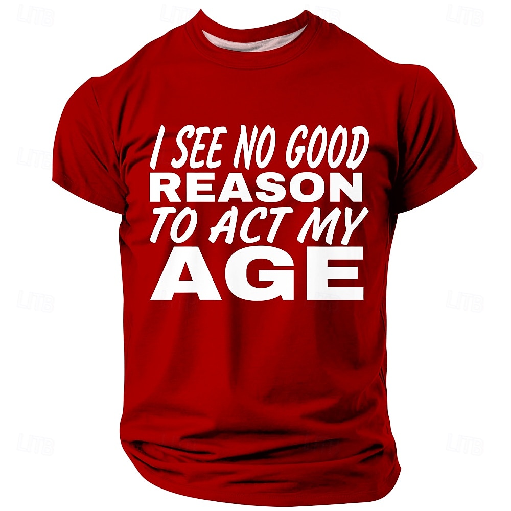 Bărbați Acţionează de vârsta mea Argou amuzant Tricou Manșon scurt Tricou Tipărire 3D Stil Nautic Cămașă Modă Zilnic De Bază Stradă Casual Zilnic Negru Roșu-aprins Albastru piscină Vară Primăvar 2025 - $17.99 –P1
