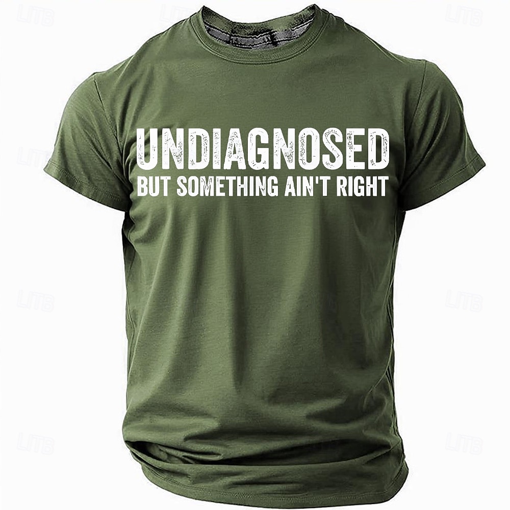 Herren T-Shirt Lustiges Grafik Kurzarm UNDIAGNOSED BUT SOMETHING AIN'T RIGHT Lifestyle Humor Tee 2025 - $17.99 –P2