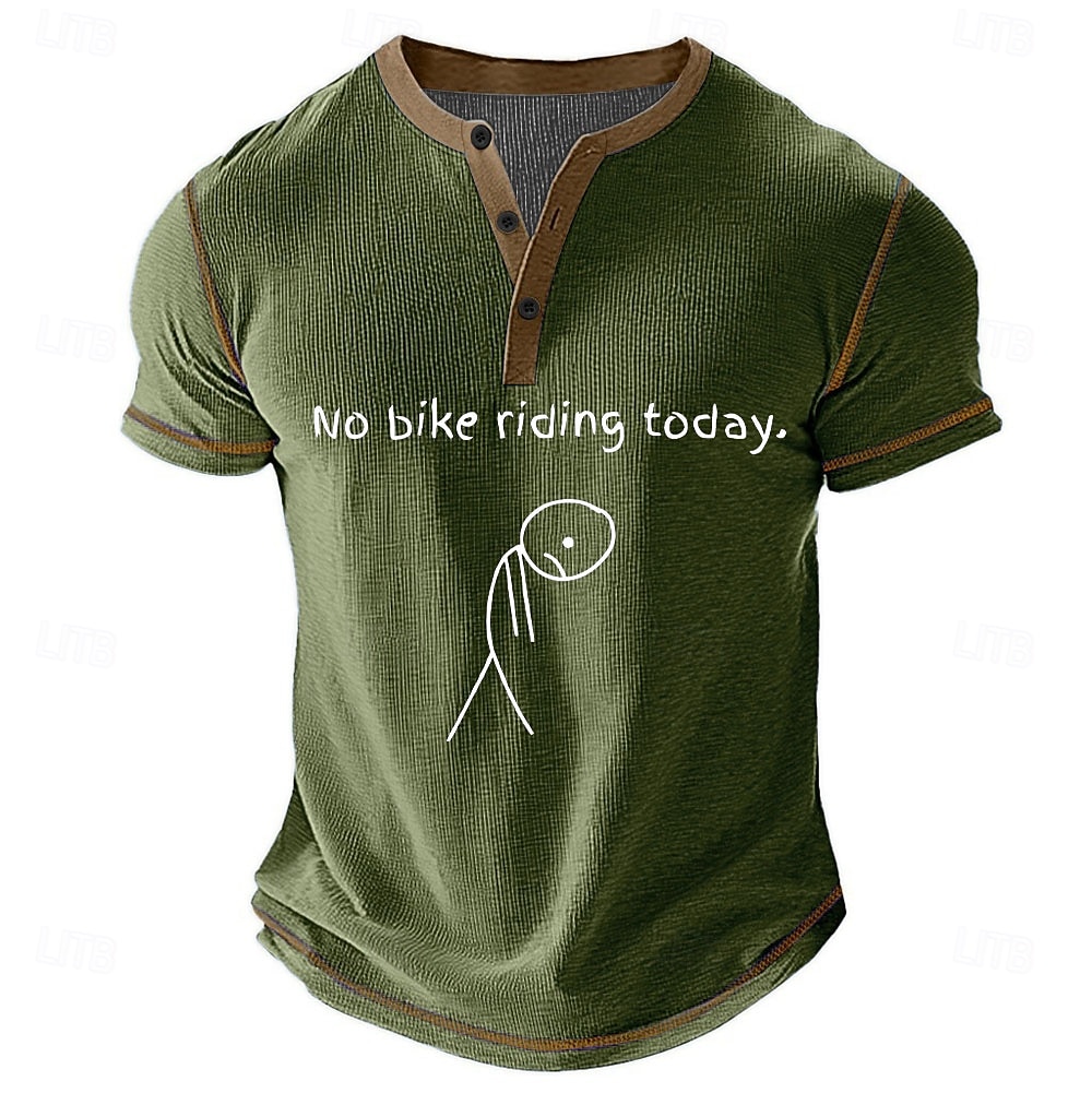 T-Shirt Graphique Amusant pour Hommes Cyclisme à Manches Courtes Henley avec Imprimé "Pas de Vélo Aujourd'hui" de 2025 ? $26.99 –P3