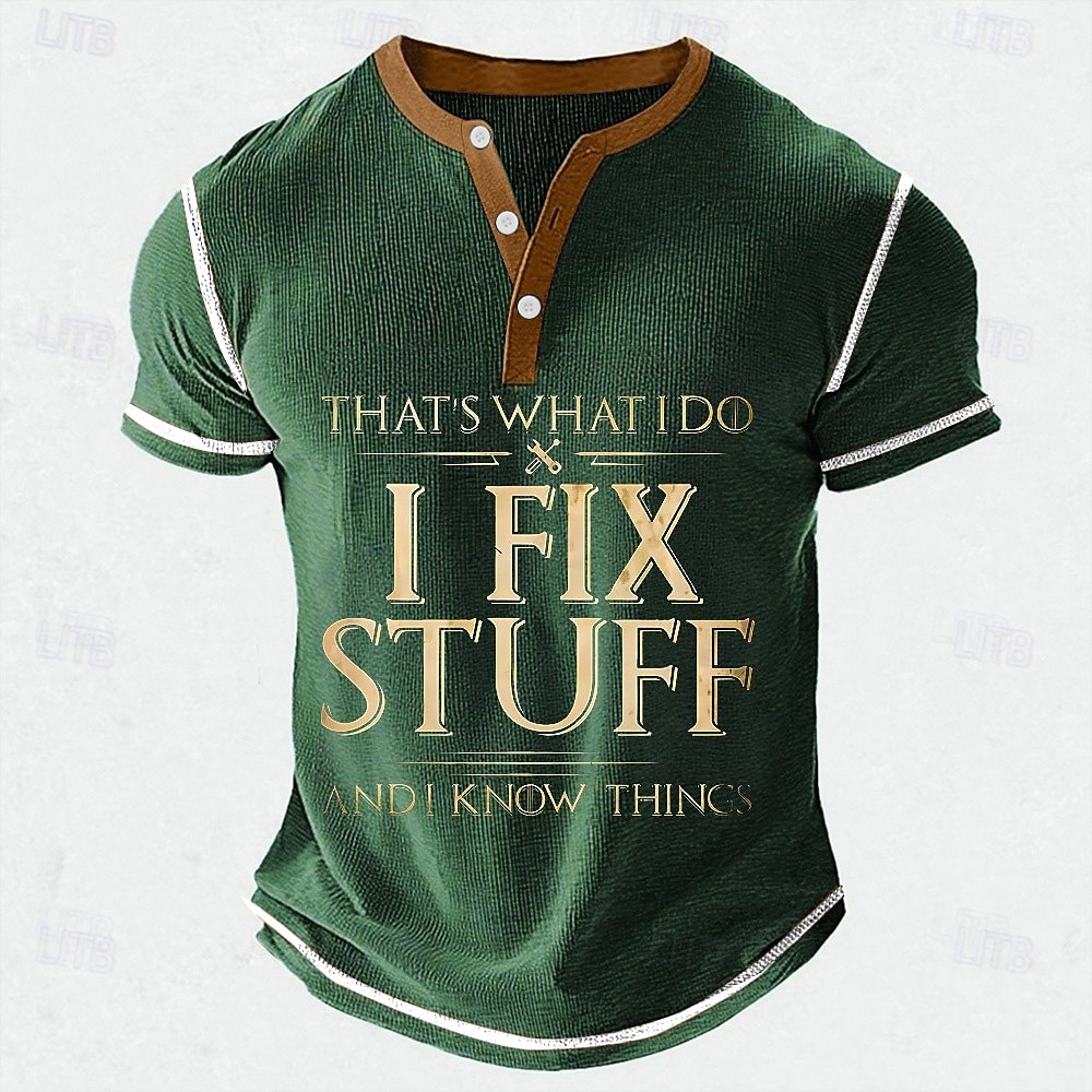 Férfi Vicces szleng I FIX STUFF Henley ing Gofris póló Rövid ujjú Napi Retró Klasszikus Szabadtéri sport Hétköznapi Szabadság Tavaszi nyár Fekete Kék Zöld Katonai zöld Henley Henley póló 2025 - $22.99 –P6