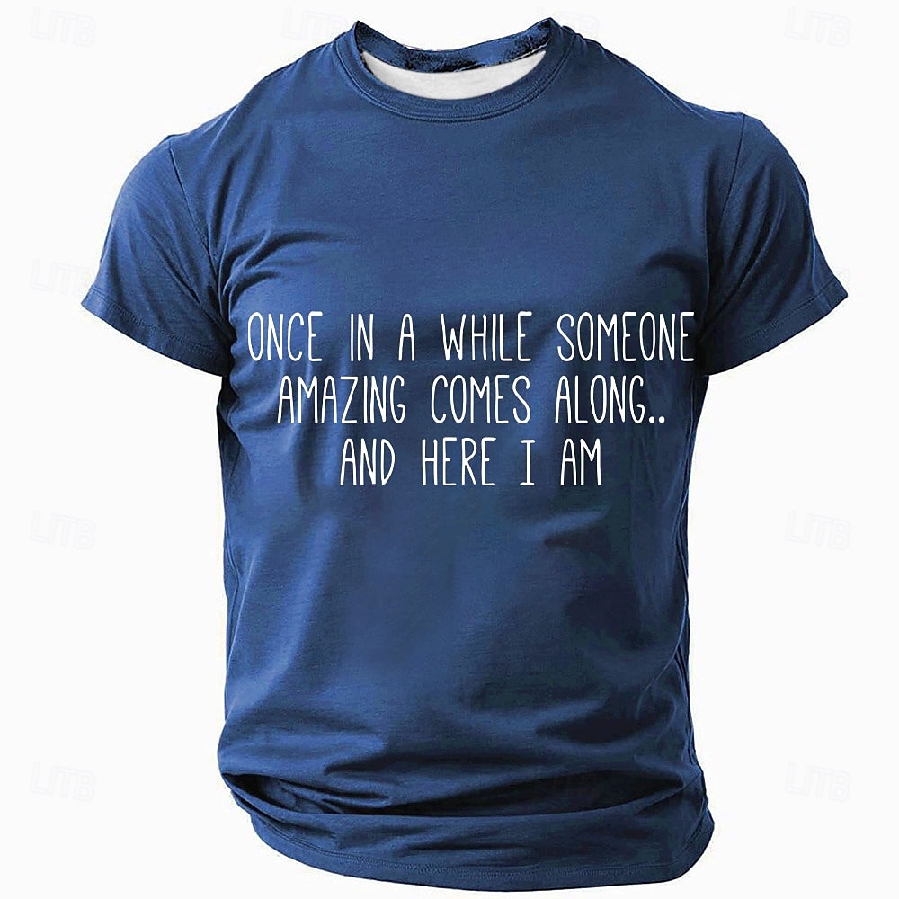 2025年 男性用赤い面白いグラフィックTシャツ - 「たまに素晴らしい人が現れる.. そして私がここにいる」短袖  コレクション – $17.99 –P2