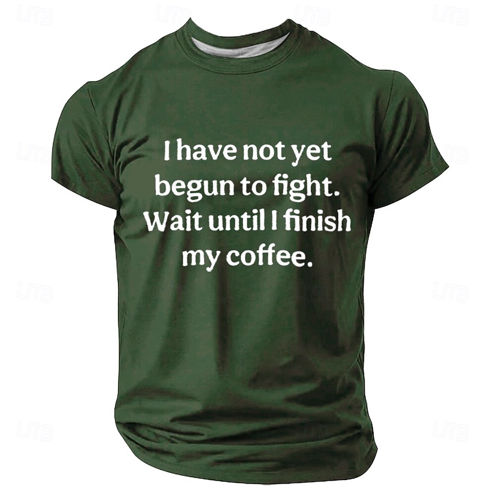 T-shirt homme « Je n'ai pas encore commencé à me battre » drôle col rond vêtements vêtements impression 3D rue quotidien manches courtes mode cool classique décontracté de 2025 ? $17.99 –P4