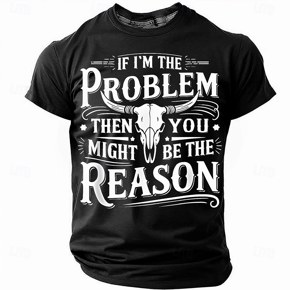 T-shirt sarcastica da uomo 'Se sono io il problema allora potresti essere tu la ragione' Maglietta grafica divertente a maniche corte del 2026 a $21.99 –P1
