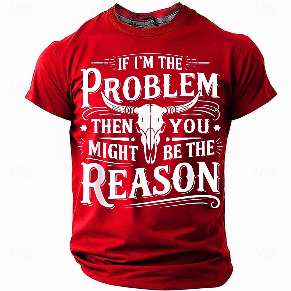 T-shirt sarcastica da uomo 'Se sono io il problema allora potresti essere tu la ragione' Maglietta grafica divertente a maniche corte del 2026 a $21.99 –P4