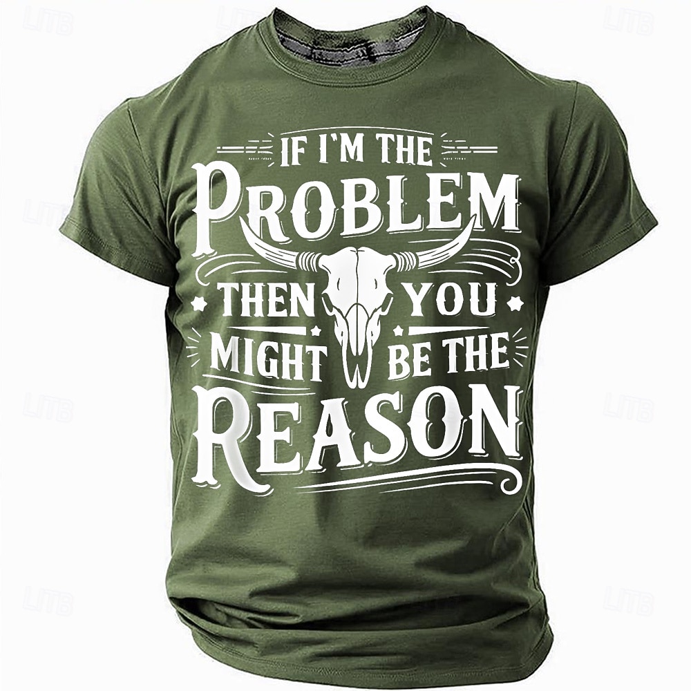 T-shirt sarcastica da uomo 'Se sono io il problema allora potresti essere tu la ragione' Maglietta grafica divertente a maniche corte del 2026 a $21.99 –P2