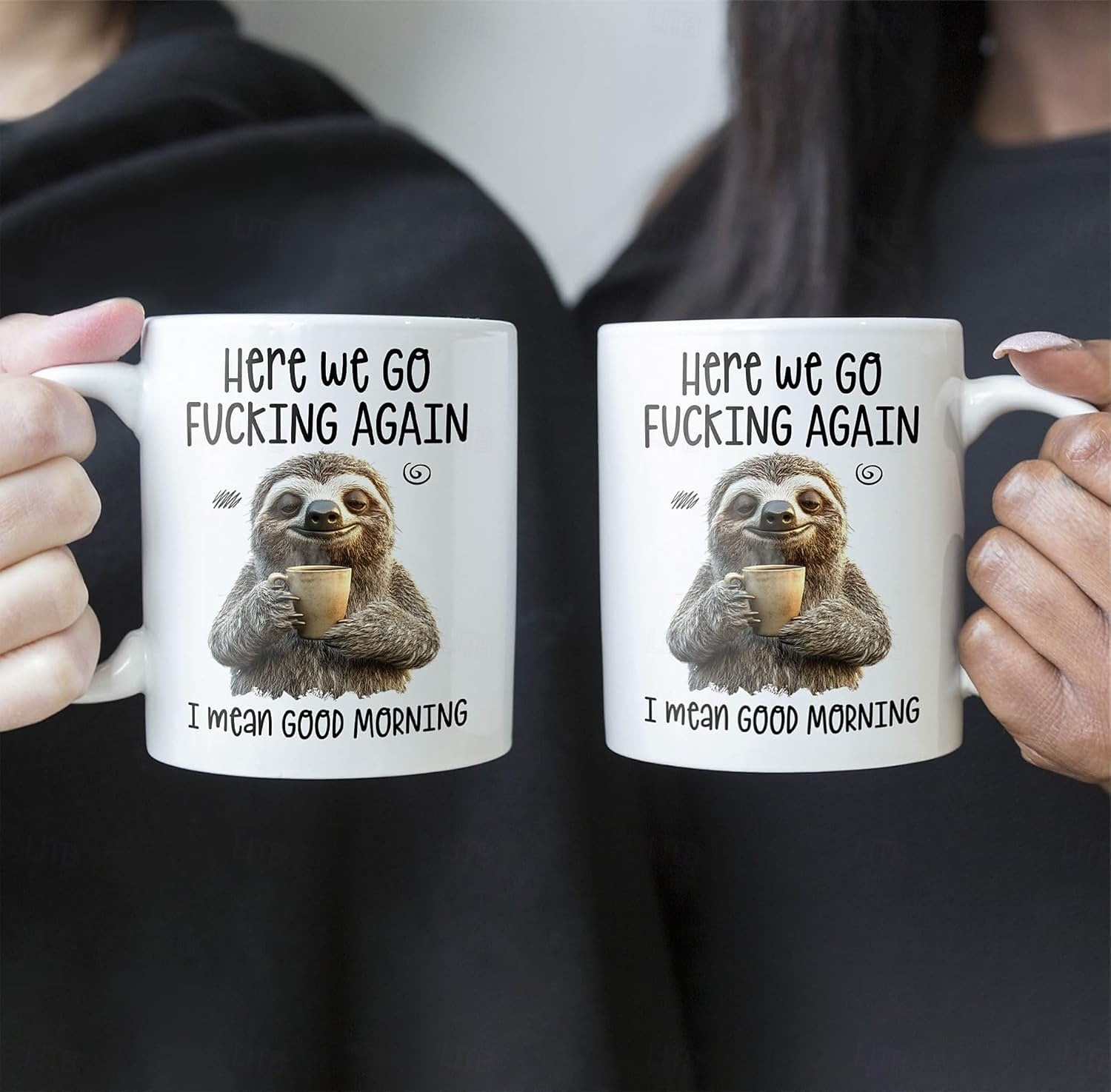Funny Sloth Gift Mug Here We Go Fucking Again I Mean Good Morning Ceramic Coffee Cup for Work Office Home Humor Gift for Friends Coworkers 2026 - $16.99 –P3