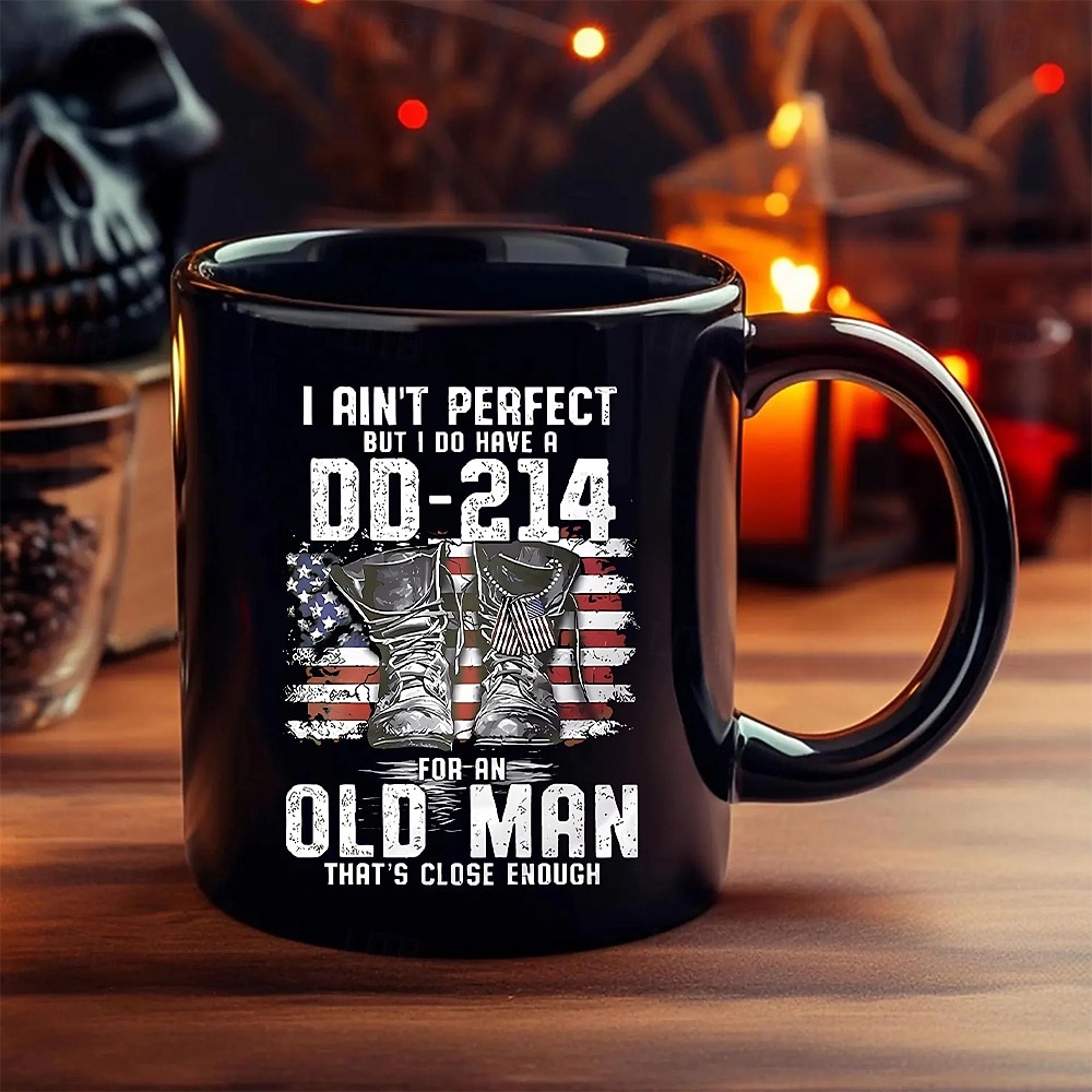 DD-214 Veteran Gift Mug - 'I Ain't Perfect But I Do Have A DD-214 For An Old Man That's Close Enough' Design Proud Veteran Coffee Cup with Patriotic Theme 2026 - $16.99 –P7