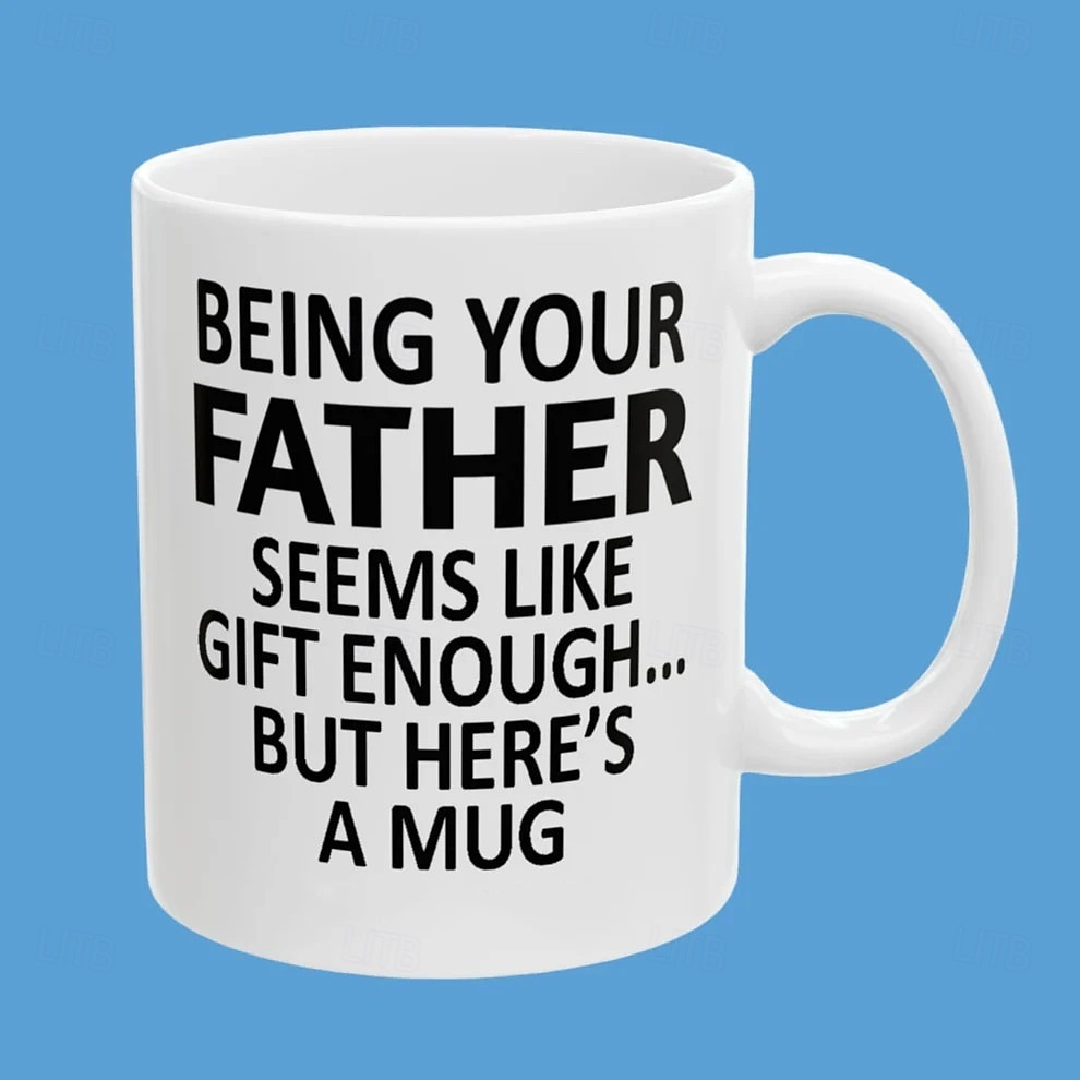 Being Your Father 11oz Funny Mug Holiday Coffee Cup from Father Hilarious Xmas Present Family Birthday Seasonal Drinkware 2026 - $16.99 –P3