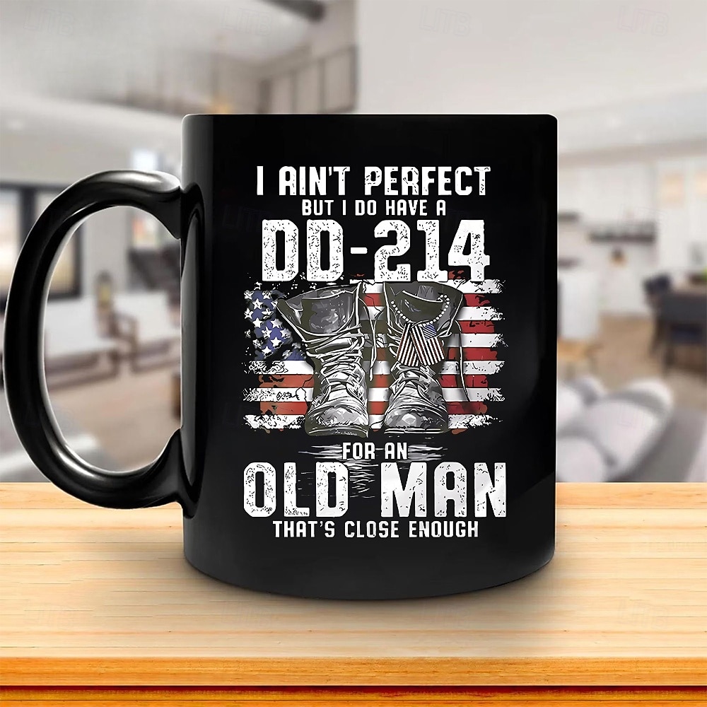 DD-214 Veteran Gift Mug - 'I Ain't Perfect But I Do Have A DD-214 For An Old Man That's Close Enough' Design Proud Veteran Coffee Cup with Patriotic Theme 2026 - $16.99 –P6