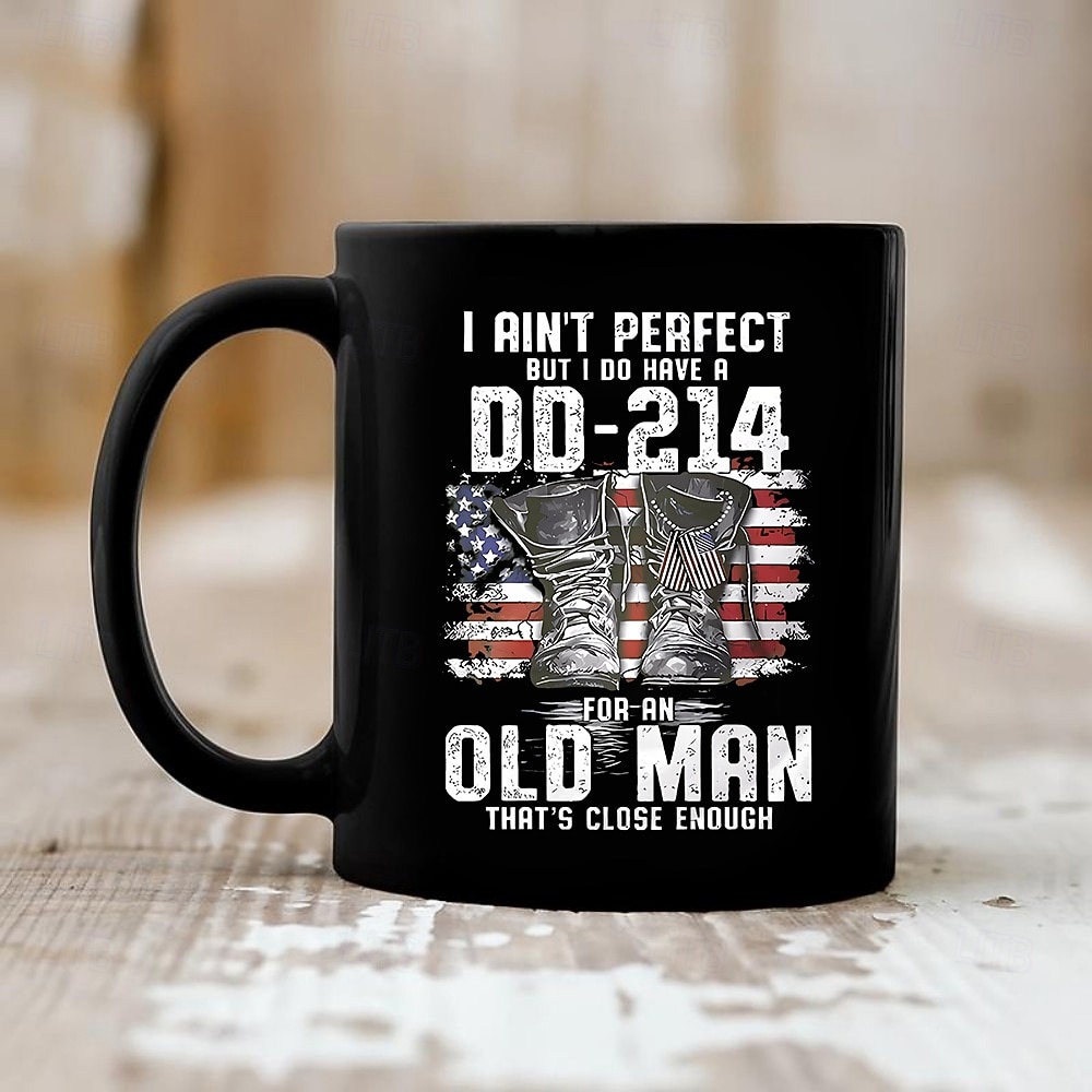 DD-214 Veteran Gift Mug - 'I Ain't Perfect But I Do Have A DD-214 For An Old Man That's Close Enough' Design Proud Veteran Coffee Cup with Patriotic Theme 2026 - $16.99 –P5