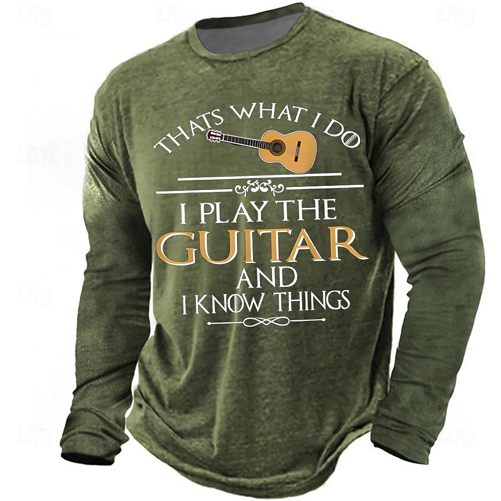Mens Graphic Long Sleeve T Shirt Thats What I Do I Play The Guitar And I Know Things Vintage Army Green Musician Tee Clothing Apparel S M L XL XXL XXXL 2026 - $23.99 –P1