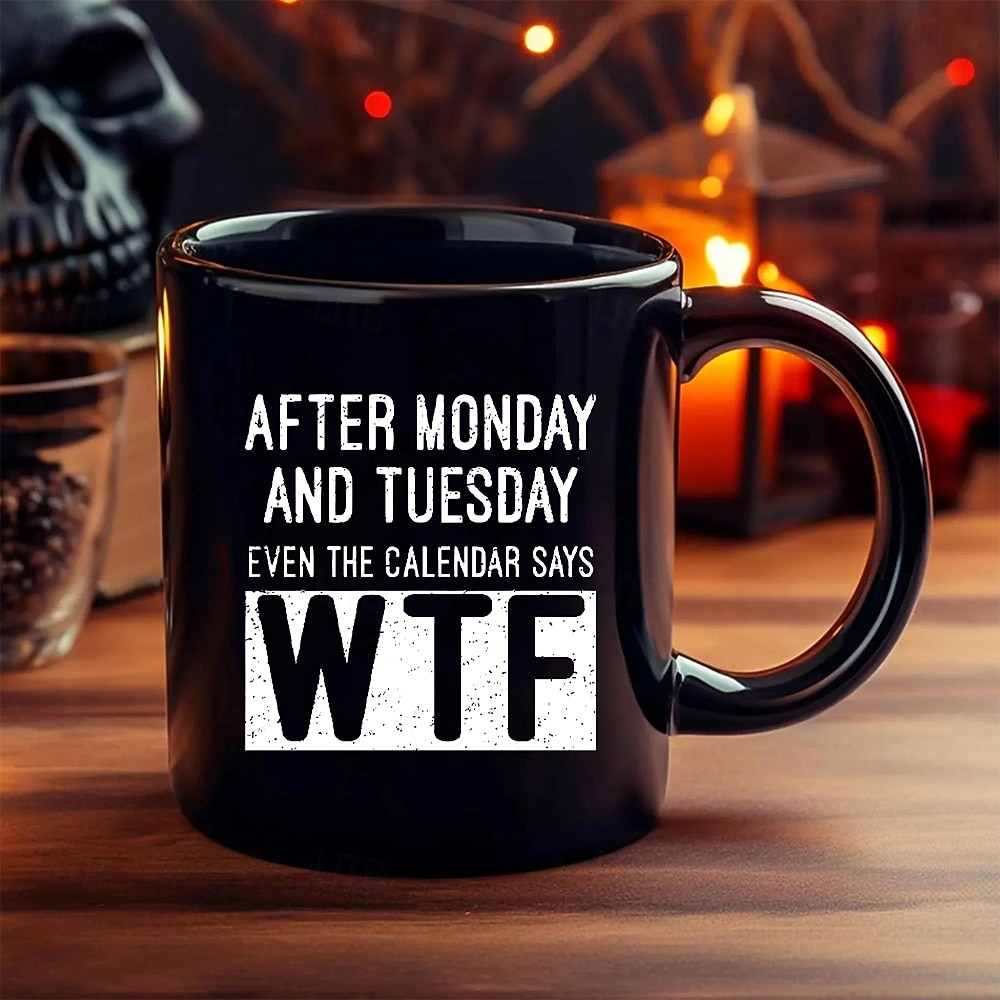 2026年 面白いギフトマグカップ「月曜日と火曜日の後はカレンダーにもwtfと書いてある」黒のセラミックコーヒーカップ、コーヒーや紅茶好きの方への、仕事の週を乗り切るための面白いギフト  コレクション – $16.99 –P3