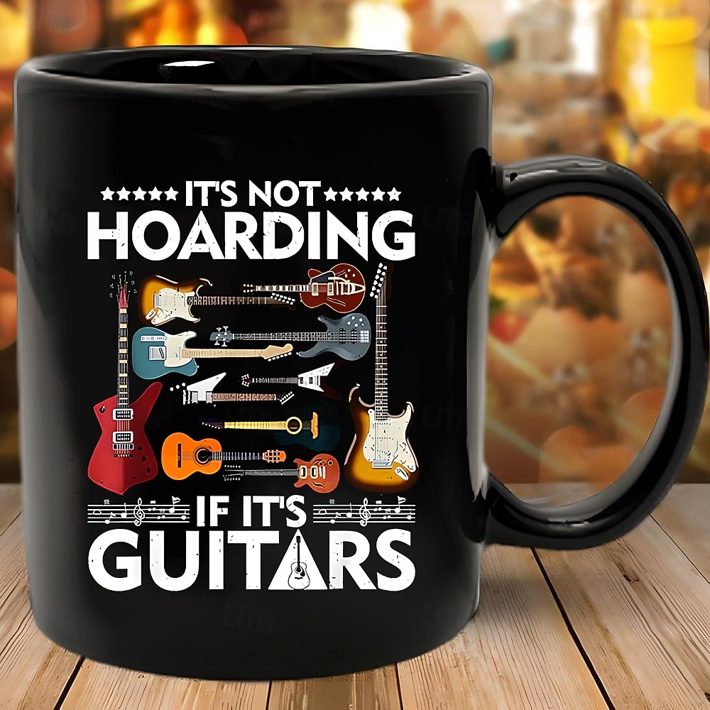 Grappige cadeaumok "Het is geen hamsteren als het gitaren zijn" zwarte keramische koffiemok, perfect cadeau voor gitaarliefhebbers en muziekliefhebbers, ideaal voor muzikanten en verzamelaars. 2026 - $16.99 –P2