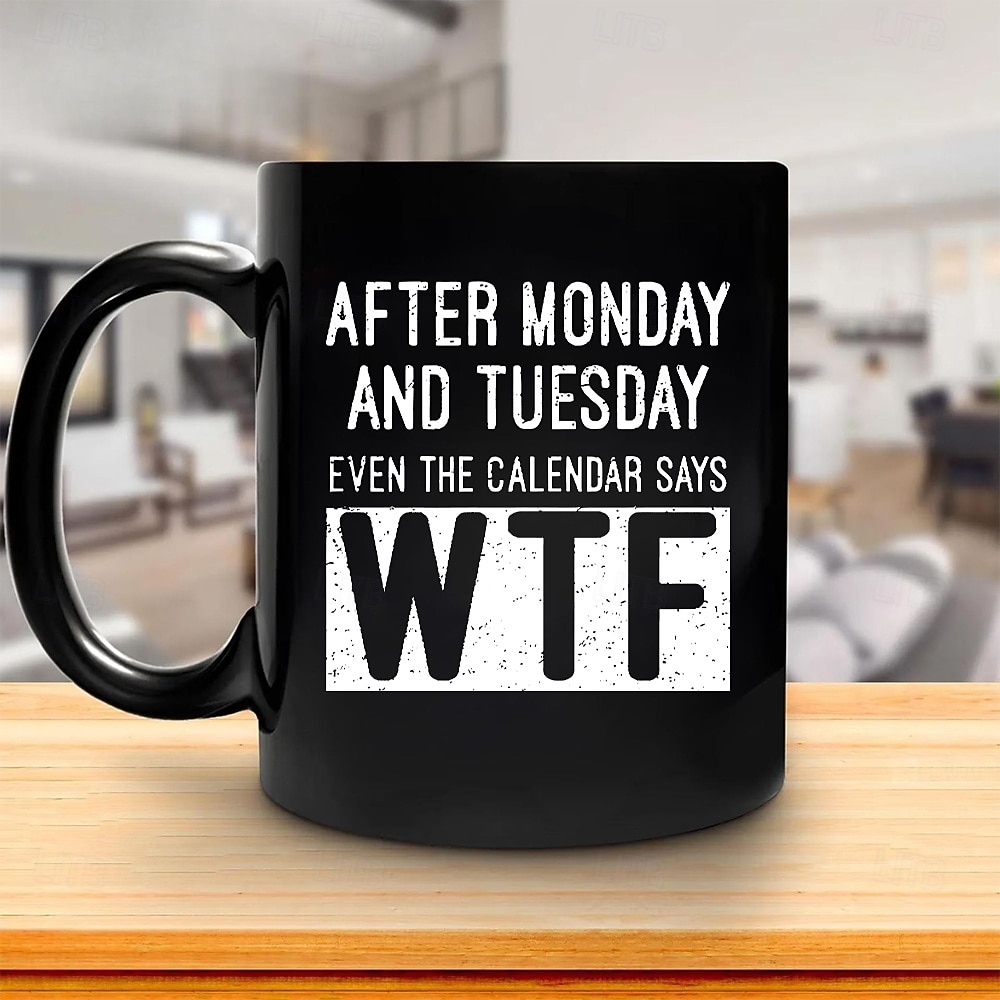 2026年 面白いギフトマグカップ「月曜日と火曜日の後はカレンダーにもwtfと書いてある」黒のセラミックコーヒーカップ、コーヒーや紅茶好きの方への、仕事の週を乗り切るための面白いギフト  コレクション – $16.99 –P4